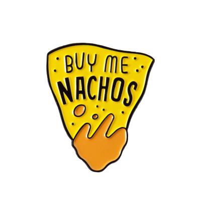 Punky Pins Buy Me Nachos Enamel Pin Badge